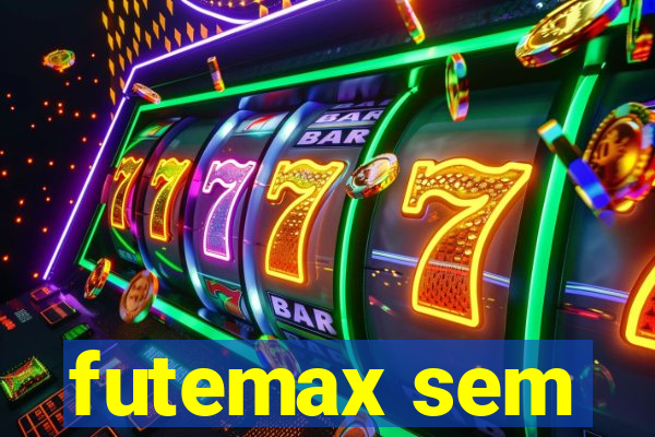 futemax sem